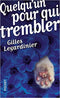 Quelqu'un pour qui trembler