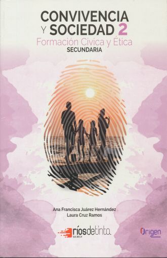 Convivencia y sociedad 2. Formación Cívica y Ética