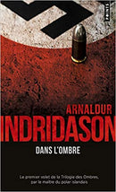 Trilogie des ombres, Vol. 1. Dans l'ombre