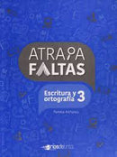 Atrapafaltas. Escritura y Ortografía 3