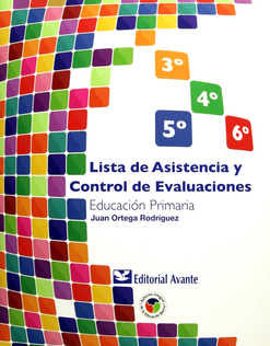 Lista de Asistencia y Control de Evaluaciones Educación Primaria 3º, 4º, 5° y 6