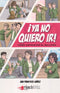 ¡Ya no quiero ir! Como enfrentar el bullying