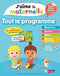 J'aime la Maternelle - out le programme toute petite section 2-3 ans