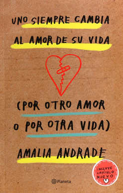 Uno siempre cambia al amor de su vida