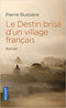 Le destin brisé d'un village francais