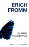 El miedo a la libertad