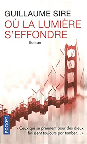 Ou la lumiere s'effrondre