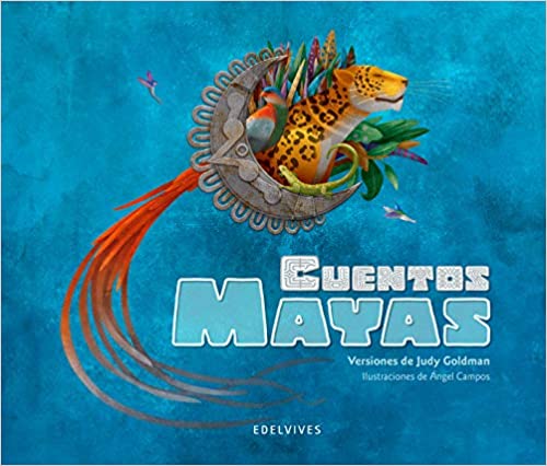COMPENDIO. CUENTOS MAYAS