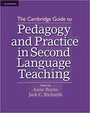 The Cambridge Guide to Pedagogy and Practice in Second Language Teaching