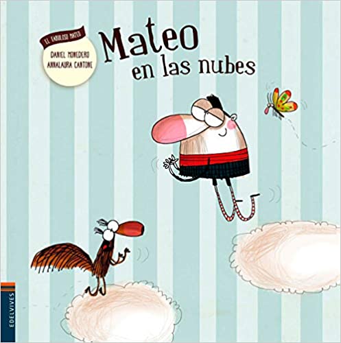 6- MATEO EN LAS NUBES (COMPORTAMIENTO, RESPONSABLE, SUPERACIÓN, GESTIÓN DE LAS EMOCIONES)