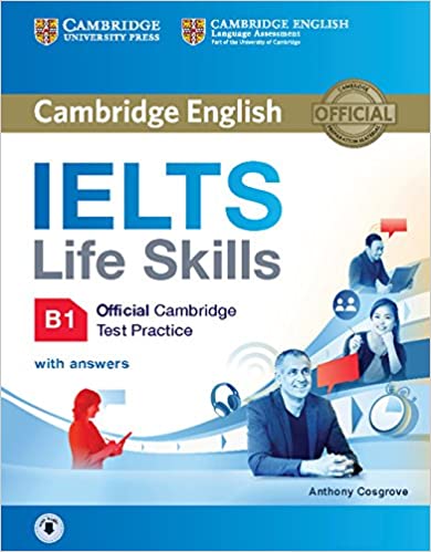 IELTS Life Skills Official Cambridge Test Practice Student's Book with Downloadable Audio B1