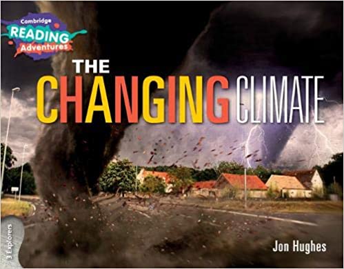 The Changing Climate STRAND 3: EXPLORERS