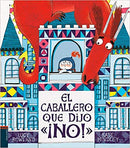 EL CABALLERO QUE DIJO ¡NO! +4 AÑOS -  CARTONÉ