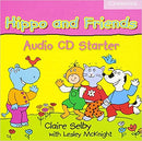 Hippo and Friends Audio CD 0 Starter