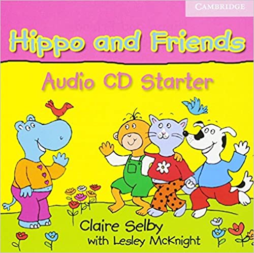 Hippo and Friends Audio CD 0 Starter