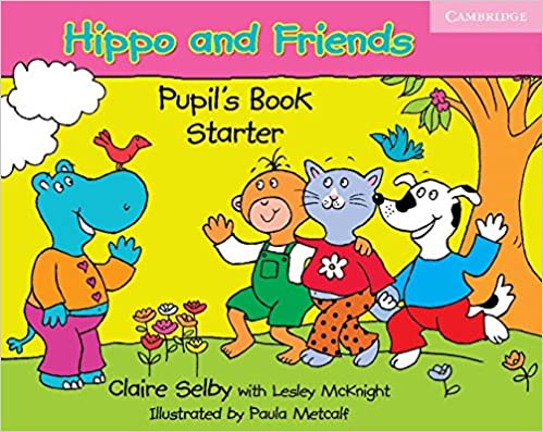 Hippo and Friends Pupil's Book 0 Starter
