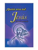 ¿Quién eres tú, Jesús?