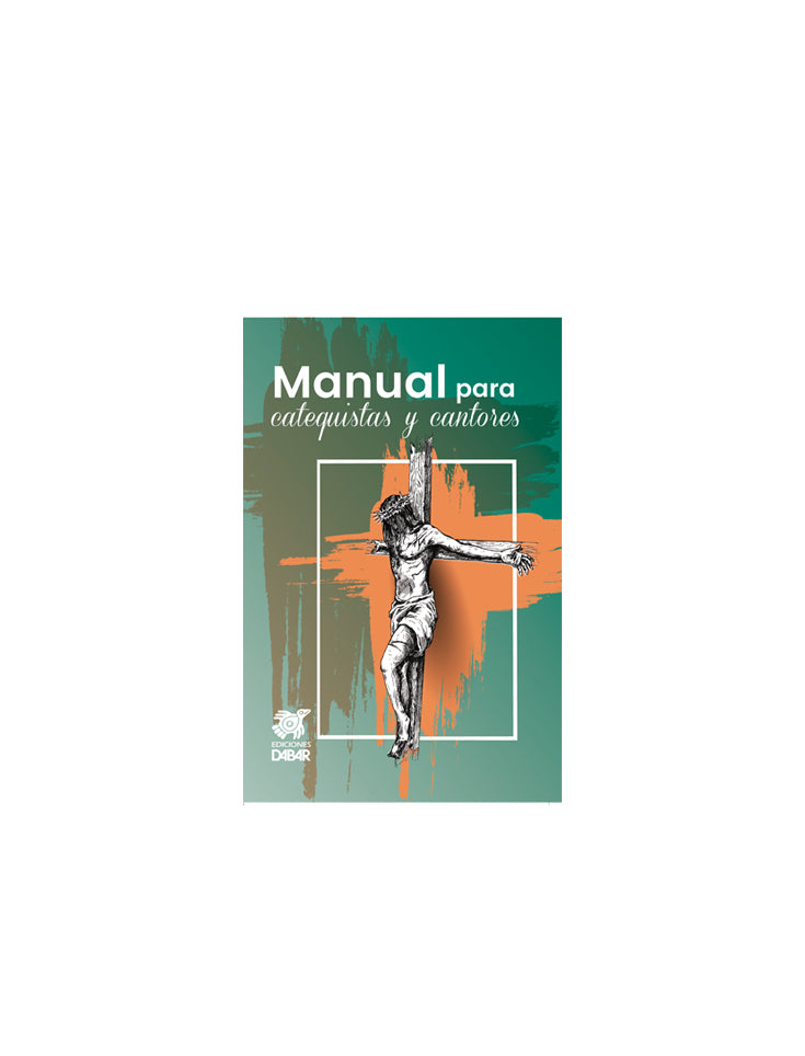 Manual para catequistas y cantores