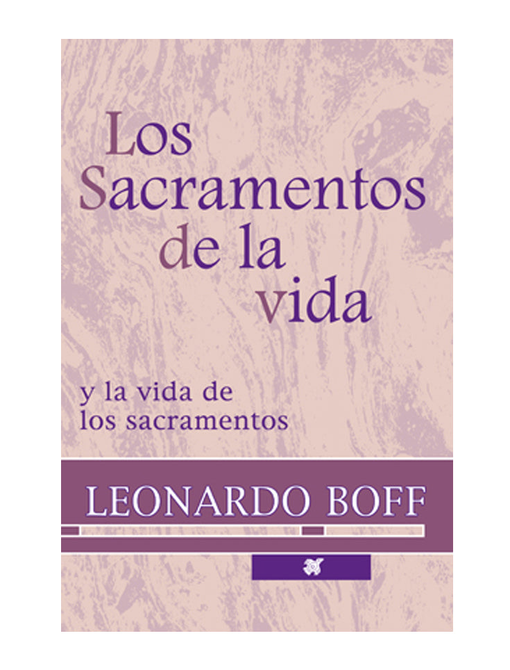 Los sacramentos de la vida