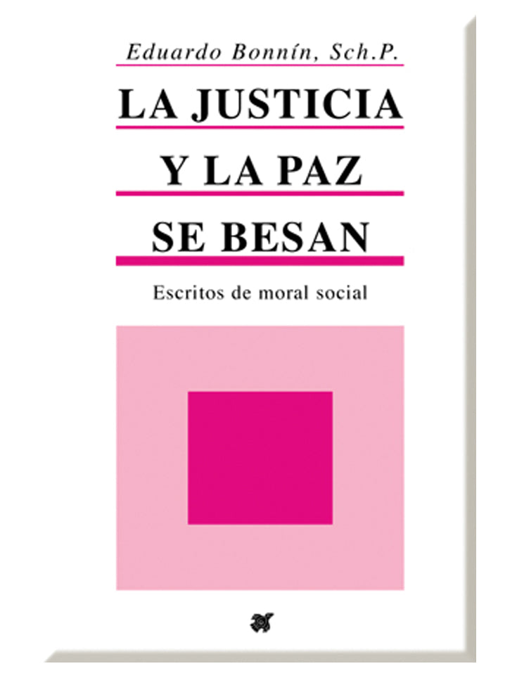 La justicia y la paz se besan