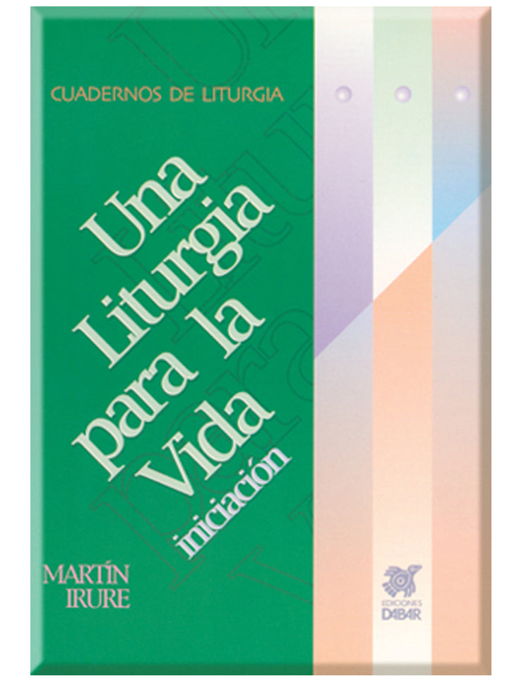 Una liturgia para la vida