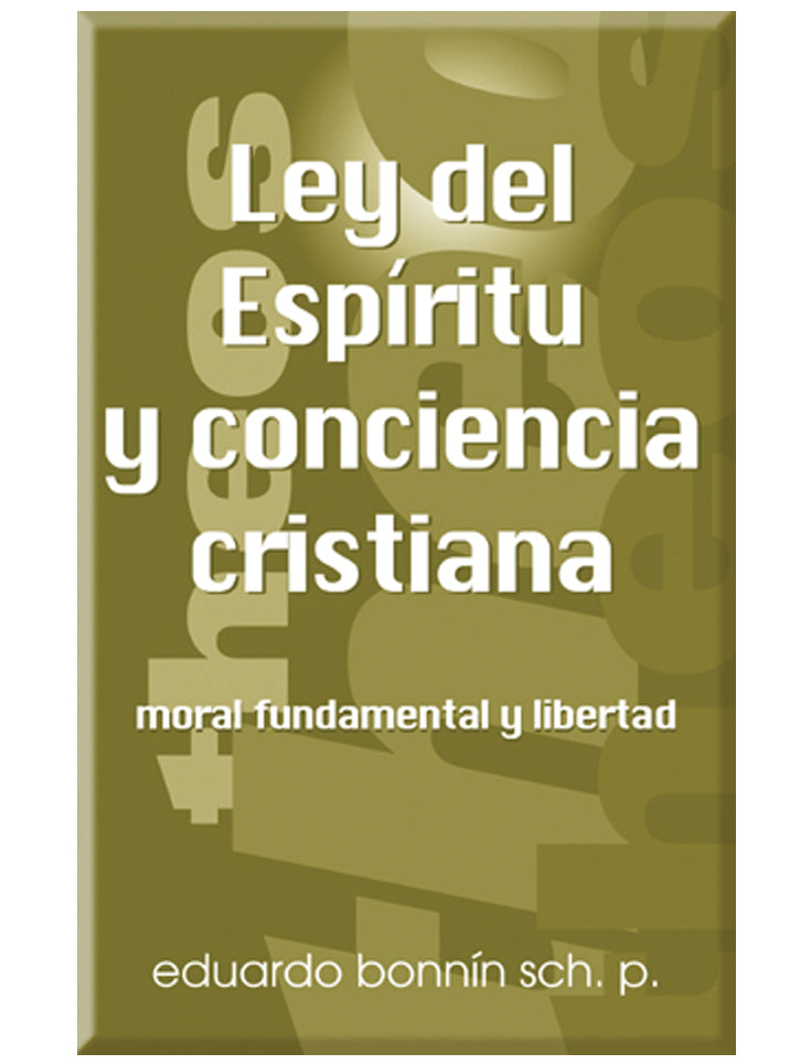 Ley del espíritu y conciencia cristiana