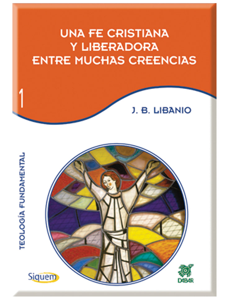 Una fe cristiana y liberadora entre muchas creencias