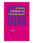 ¿Cuál es el futuro del cristianismo?