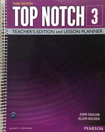 Top Notch, Third Edition Teacher's Ed and Lesson Level 3