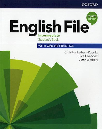 ENGLISH FILE 4E INTERMEDIATE STUDENT'S BOOK WITH ONLINE PRACTICE