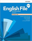 ENGLISH FILE 4E PRE-INTERMEDIATE WORKBOOK WITHOUT KEY