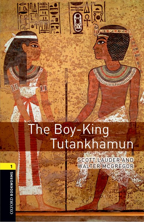 OBWL 3E 1 THE BOY KING TUTANKHAMUN