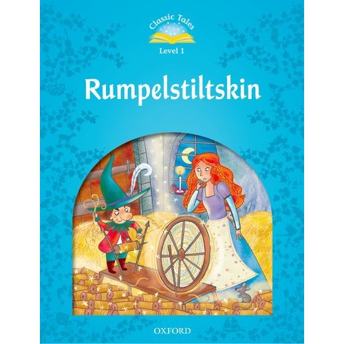 CLASSIC TALES 2E 1 RUMPELSTILTSKIN