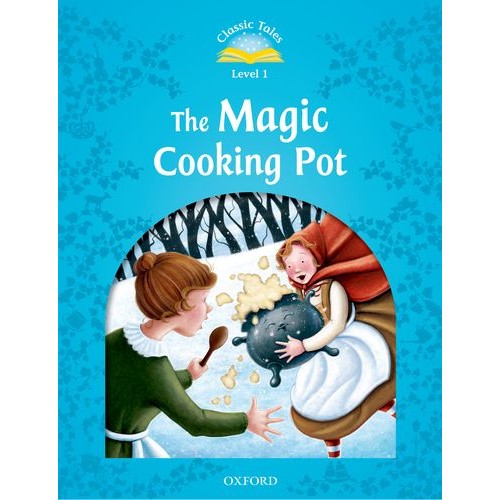 CLASSIC TALES 2E 1 THE MAGIC COOKING POT