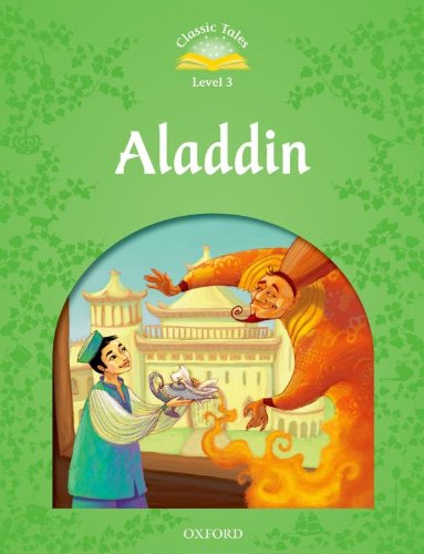 CLASSIC TALES 2E 3 ALADDIN