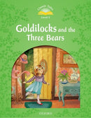 CLASSIC TALES 2E 3 GOLDILOCKS AND THE THREE BEARS