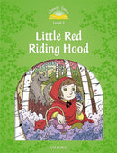 CLASSIC TALES 2E 3 LITTLE RED RIDING HOOD