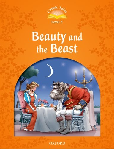 CLASSIC TALES 2E 5 BEAUTY AND THE BEAST