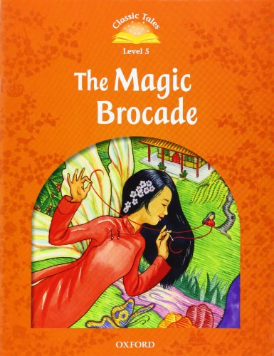 CLASSIC TALES 2E 5 THE MAGIC BROCADE