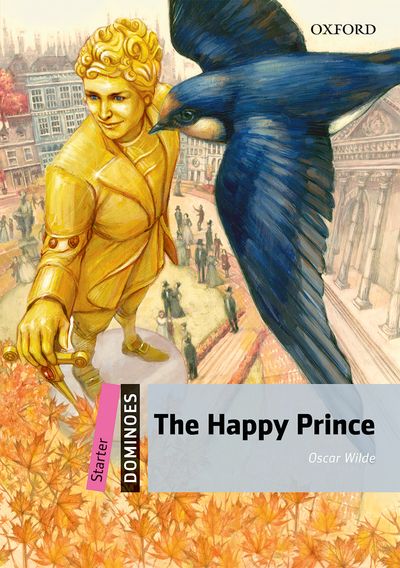 DOMINOES 2E STARTER THE HAPPY PRINCE