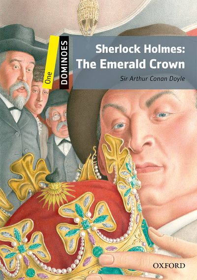 DOMINOES 2E 1 SHERLOCK HOLMES THE EMERALD CROWN