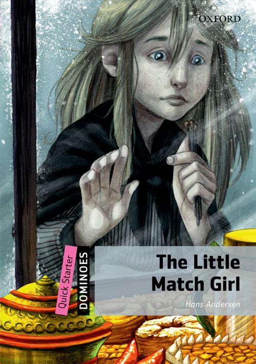 DOMINOES 2E QUICK STARTER THE LITTLE MATCH GIRL