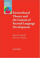 OAL SOCIOCULTURAL THEORY & THE GENESIS OF SECOND LANGUAGE DEVELOPMENT