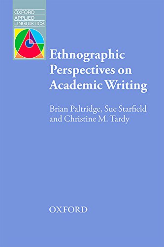 OAL ETHNOGRAPHIC PERSPECTIVES ON ACADEMIC WRITING