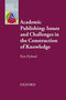 OAL ACADEMIC PUBLISHING ISSUES AND CHALLENGES IN THE CONSTRUCTION OF KNOWLEDGE