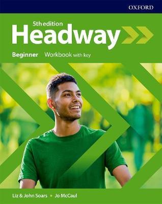 HEADWAY 5E BEGINNER WORKBOOK W/KEY