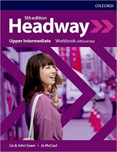 HEADWAY 5E UPPER-INTERMEDIATE WORKBOOK WITHOUT KEY