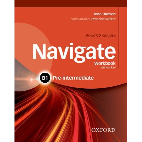 NAVIGATE PRE-INTERMEDIATE B1 WB WITHOUT KEY AND CD PK