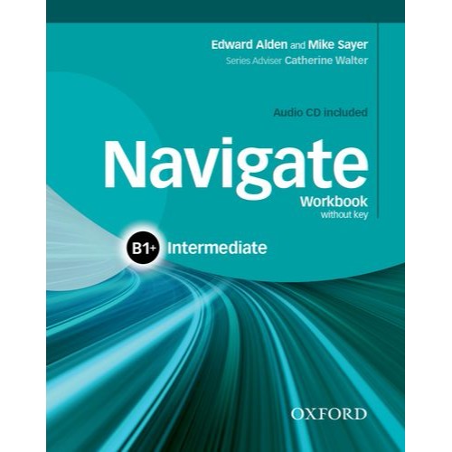 NAVIGATE INTERMEDIATE B1+ WB WITHOUT KEY AND CD PK