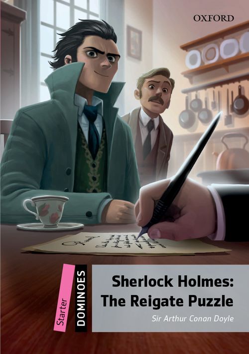 DOMINOES 2E STARTER SHERLOCK HOLMES THE REIGATE PUZZLE